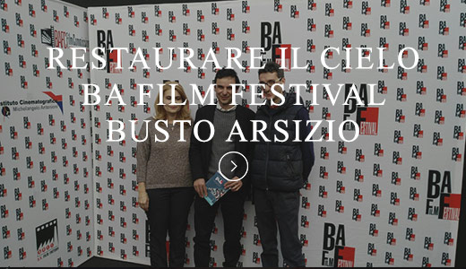 restaurare-il-cielo-ba-film-festival-busto-arsizio